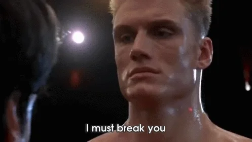 i must break you dolph lundgren GIF